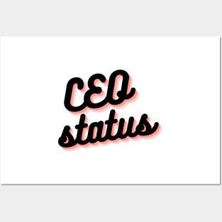 CEO Status Posters and Art